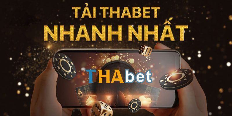 Cách thức tải app Thabet được thực hiện như thế nào?